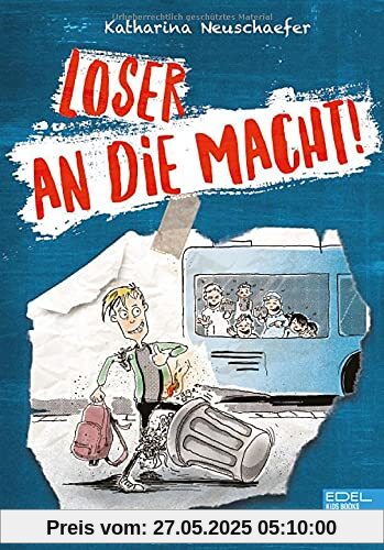 Loser an die Macht! (Edel Kids Books)