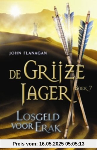 Losgeld voor Erak / druk 1 (De grijze jager (7))