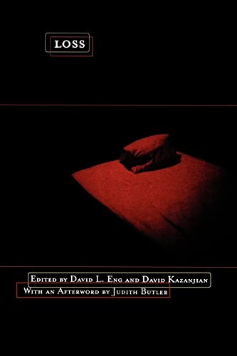 Loss: The Politics Of Mourning