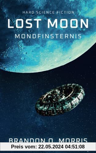 Lost Moon: Mondfinsternis: Hard Science Fiction