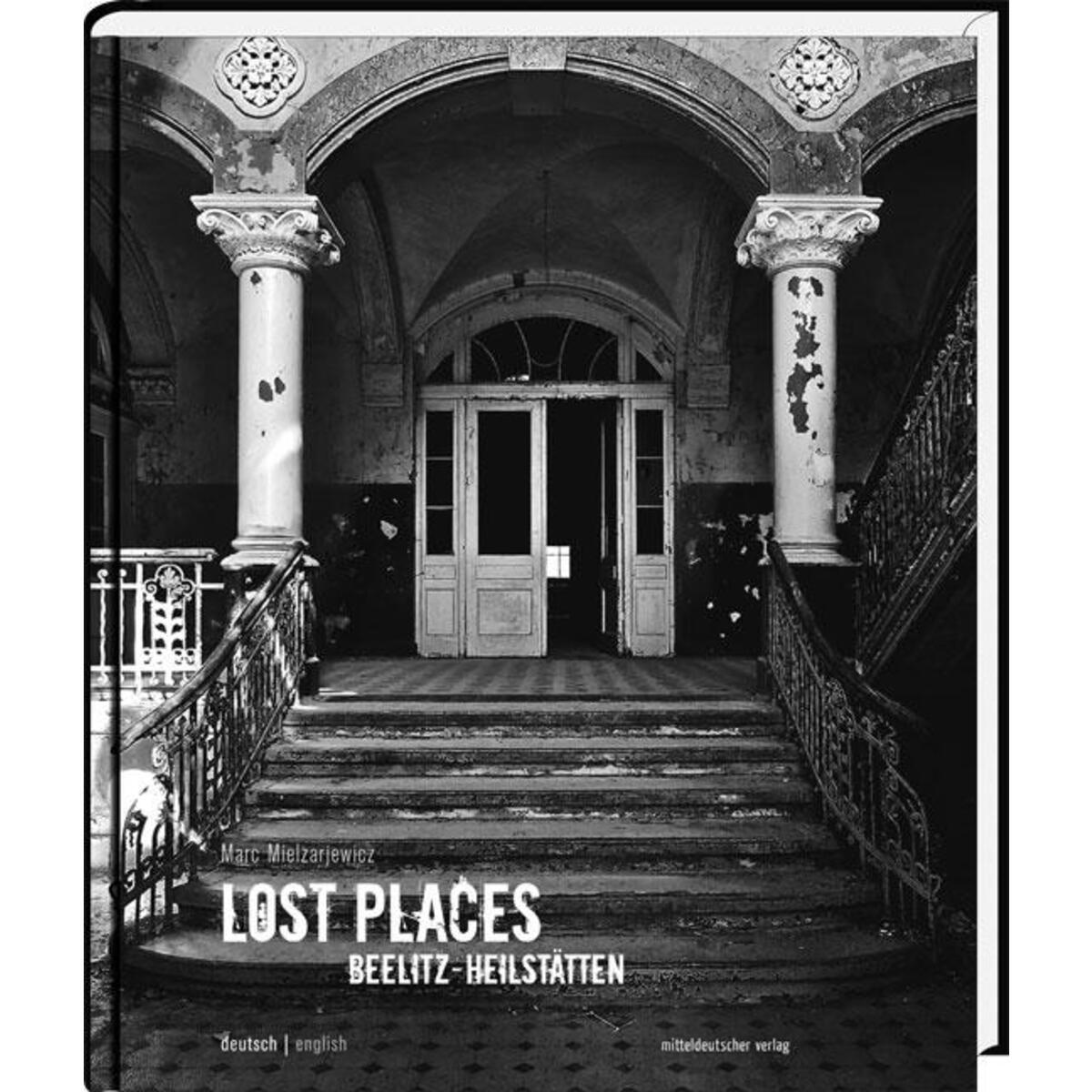 Lost Places Beelitz-Heilstätten von Mitteldeutscher Verlag