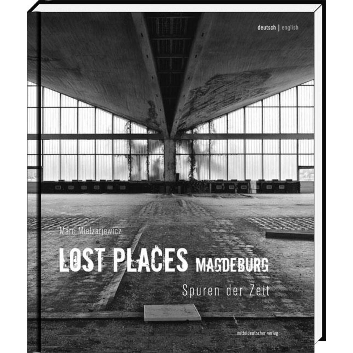 Lost Places Magdeburg von Mitteldeutscher Verlag