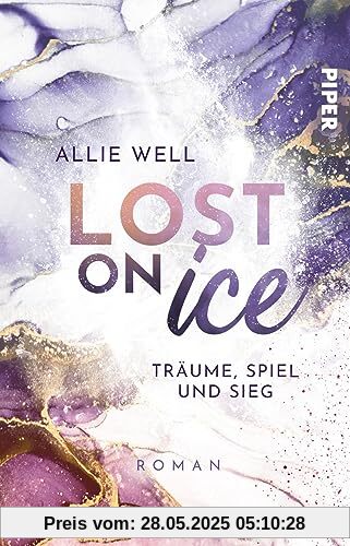 Lost on Ice (Scoring Love 2): Träume, Spiel und Sieg | Romantische und humorvolle Sports Romance mit Eishockey