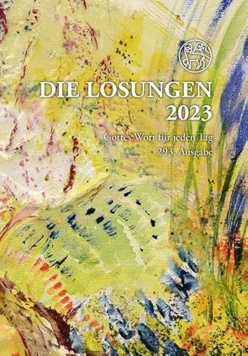 Losungen Deutschland 2023 / Die Losungen 2023: Geschenkausgabe. Normalschrift von Reinhardt, Friedrich