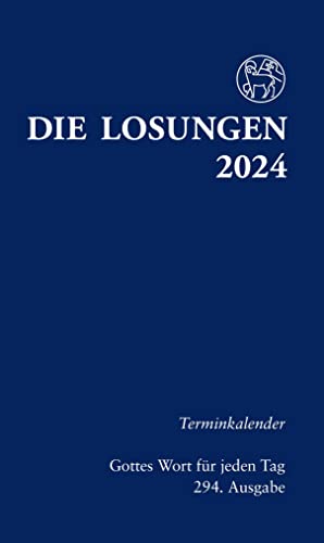 Losungen Deutschland 2024 / Die Losungen 2024: Terminkalender von Reinhardt, Friedrich