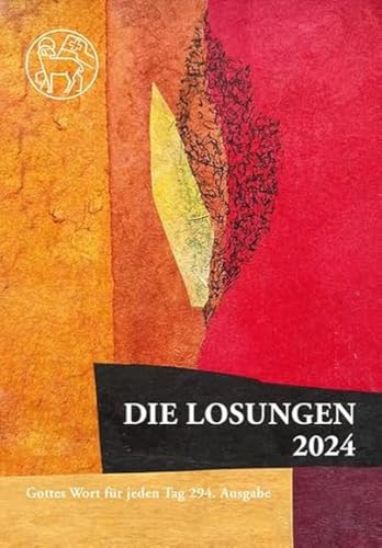 Losungen Schweiz 2024 / Die Losungen 2024: Normalausgabe Schweiz von Reinhardt, Friedrich
