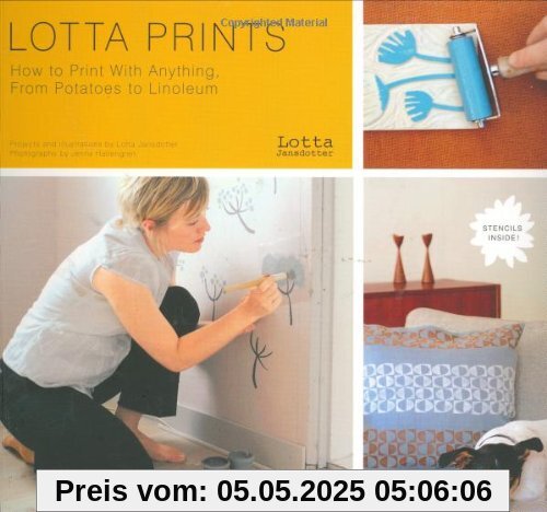 Lotta Prints: How to Print with Anything, from Potatoes to Linoleum