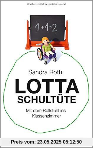 Lotta Schultüte: Mit dem Rollstuhl ins Klassenzimmer