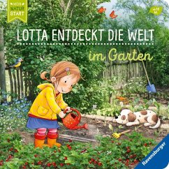 Im Garten / Lotta entdeckt die Welt Bd.3 von Ravensburger Verlag