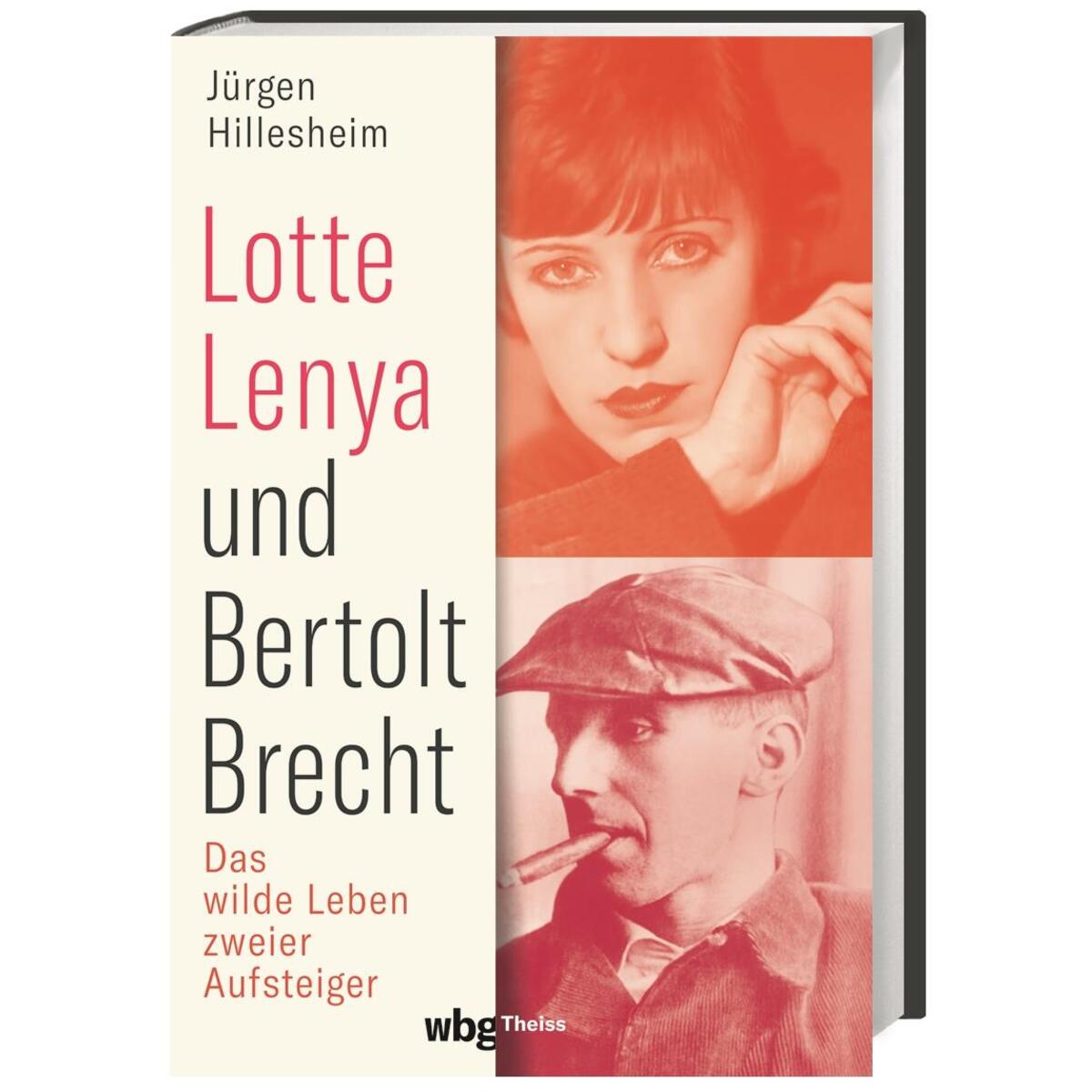 Lotte Lenya und Bertolt Brecht von wbg Theiss