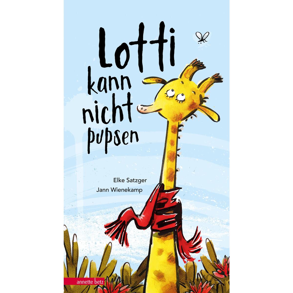 Lotti kann nicht pupsen von Betz, Annette