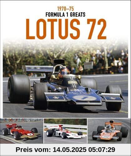 Lotus 72: 1970-75 (Formula 1 Greats)