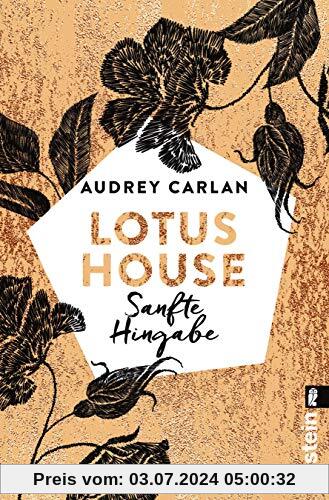 Lotus House - Sanfte Hingabe: Roman (Die Lotus House-Serie, Band 2)