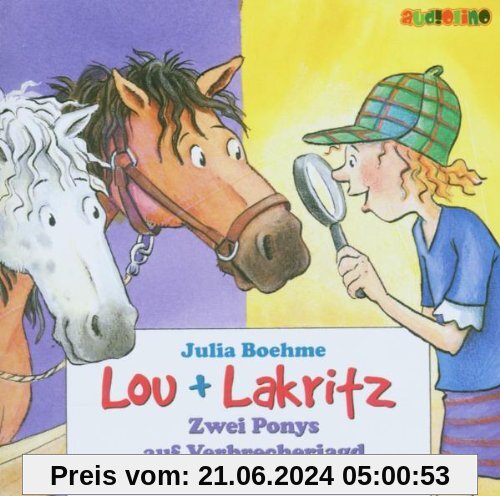Lou + Lakritz. Zwei Ponys auf Verbrecherjagd. 2 CDs