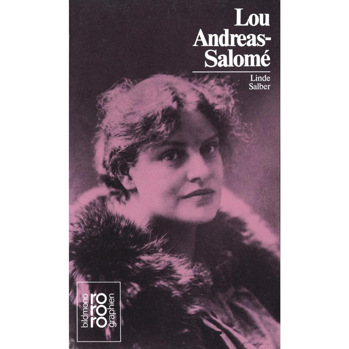 Lou Andreas-Salome Lou Andreas-Salome von Rowohlt Taschenbuch