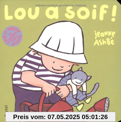Lou et Mouf, Tome : Lou a soif !