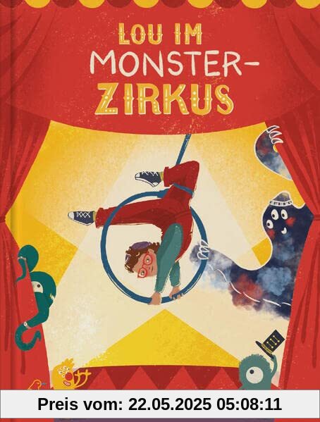 Lou im Monsterzirkus: Manege frei für Angst, Wut und Co.