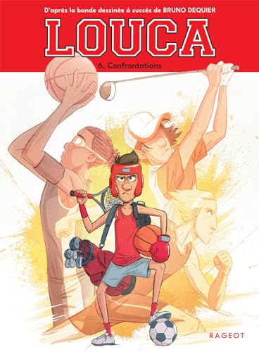 Louca - Tome 6, Confrontations von RAGEOT