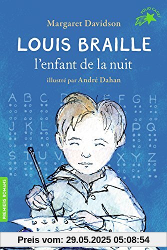 Louis Braille l'enfant de la nuit