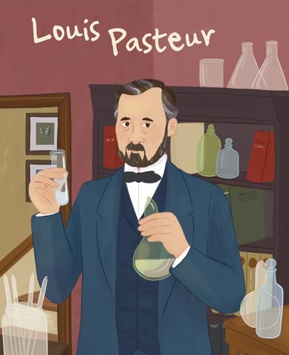 Louis Pasteur: Genius (Genius Series: Illustrated Biographies) von White Star Verlag