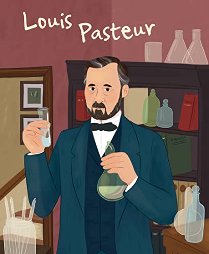 Louis Pasteur: Genius (Genius Series: Illustrated Biographies)
