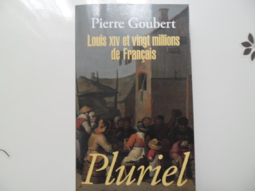 Louis XIV et vingt millions de Français von PLURIEL
