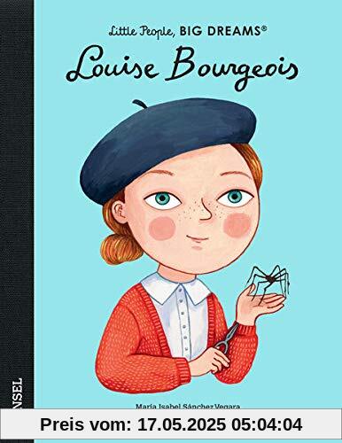 Louise Bourgeois: Little People, Big Dreams. Deutsche Ausgabe Louise Bourgeois: Little People, Big Dreams. Deutsche Ausgabe