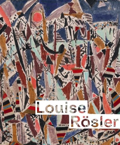 Louise Rösler: Retrospektive