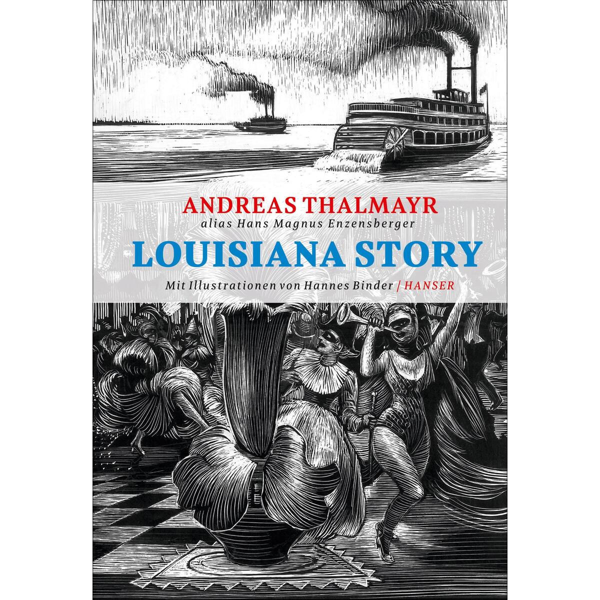 Louisiana Story von Carl Hanser Verlag
