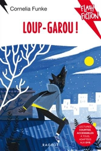 Loup-garou ! von Rageot