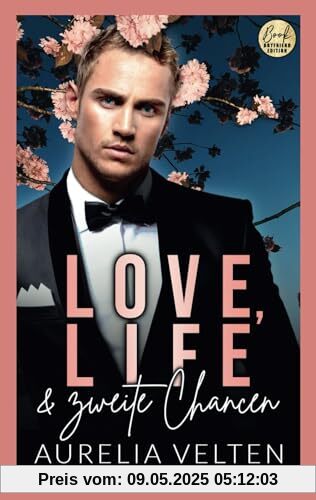 Love, Life & zweite Chancen (Boston In Love)