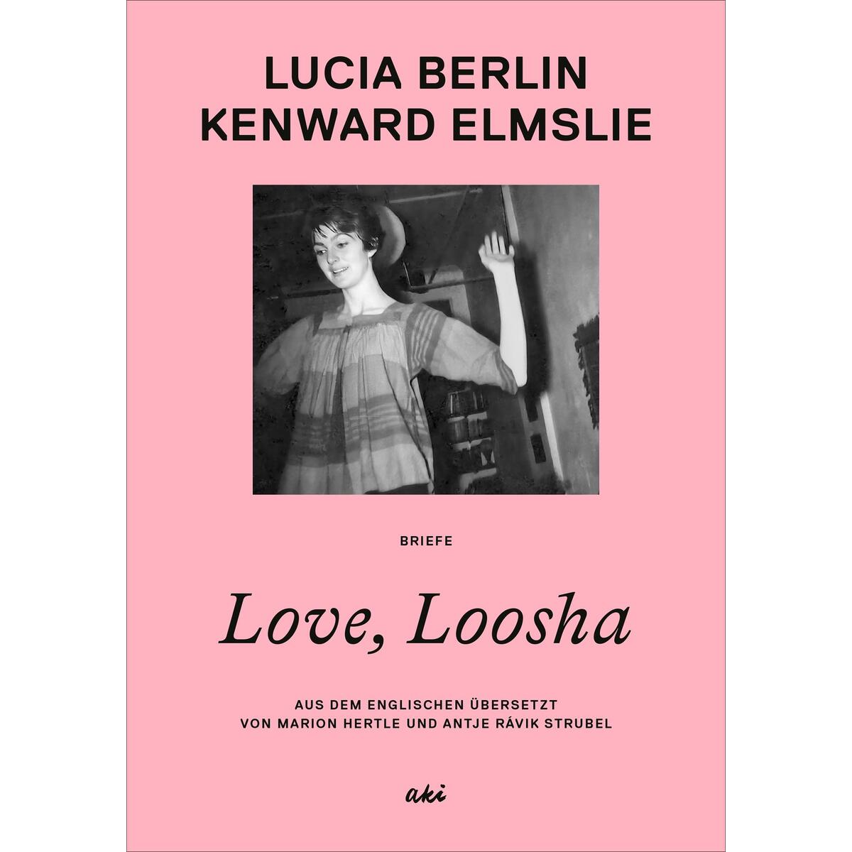 Love, Loosha von AKI Verlag
