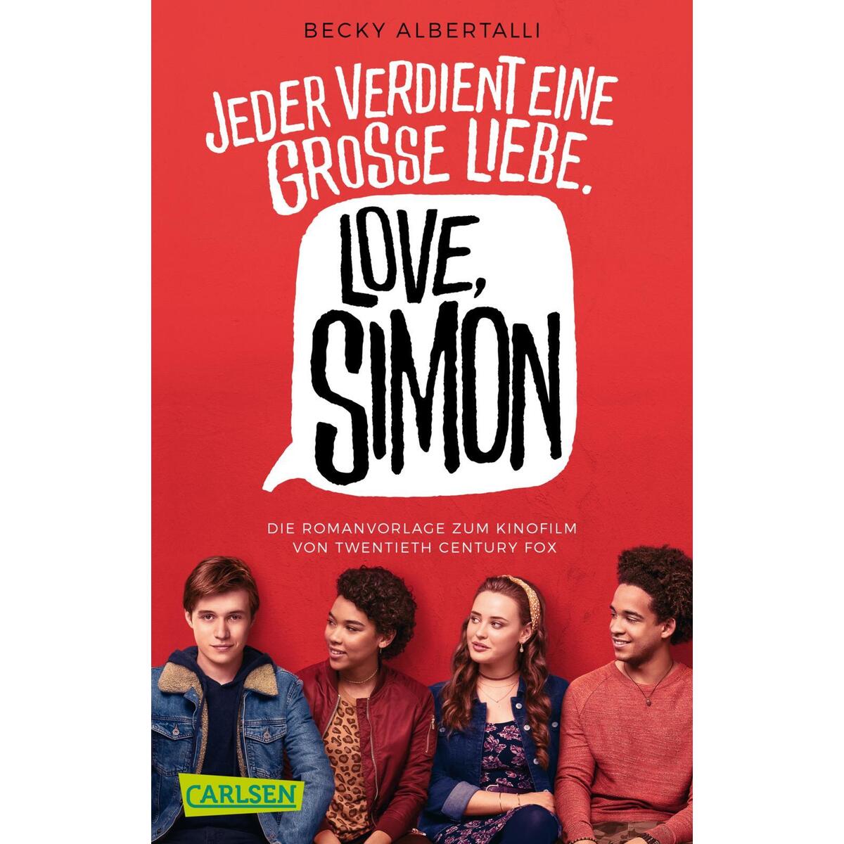 Love, Simon (Filmausgabe) (Nur drei Worte - Love, Simon) von Carlsen Verlag GmbH