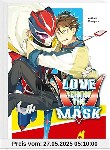 Love Behind the Mask: Humorvoller und einsteigerfreundlicher Yaoi-Manga ab 14 - mit SNS Card zum Sammeln in der ersten Auflage!