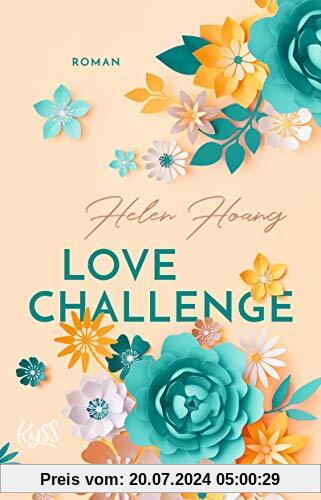 Love Challenge (KISS, LOVE & HEART-Trilogie, Band 2)