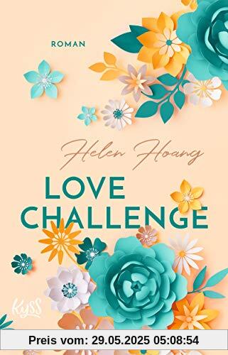 Love Challenge (KISS, LOVE & HEART-Trilogie, Band 2)