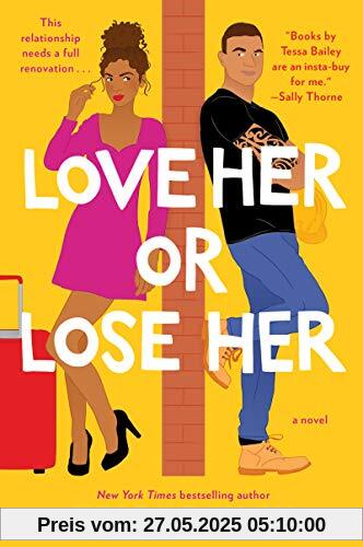 Love Her or Lose Her: A Novel (Hot and Hammered, Band 2)