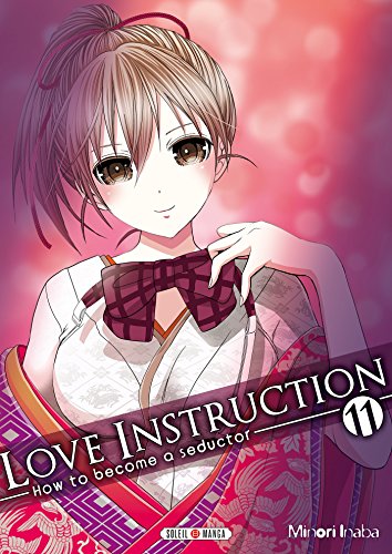 Love Instruction T11: How to become a seductor