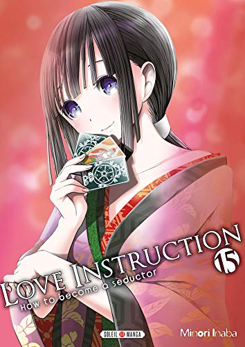 Love Instruction T15: How to become a seductor von SOLEIL