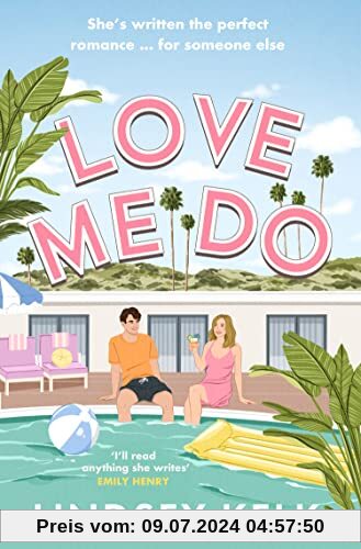 Love Me Do: the friends-to-lovers feelgood new rom-com from the Sunday Times bestselling author of the I Heart series