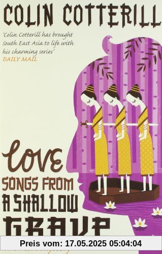 Love Songs from a Shallow Grave (Dr Siri Paiboun Mystery 7)