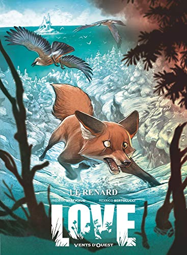 Love - Tome 02: Le Renard Love - Tome 02: Le Renard von VENTS D'OUEST