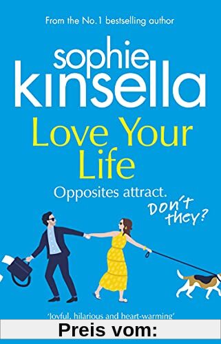 Love Your Life: The joyful and romantic new novel from the Sunday Times bestselling author
