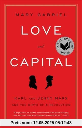 Love and Capital: Karl and Jenny Marx and the Birth of a Revolution