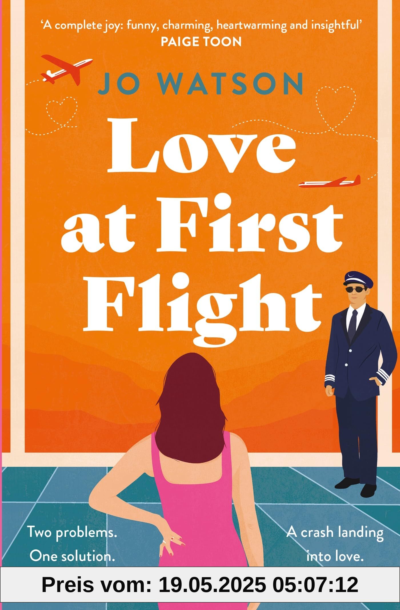 Love at First Flight: The heart-soaring fake-dating romantic comedy to fly away with! Love at First Flight: The heart-soaring fake-dating romantic comedy to fly away with!