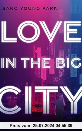 Love in the Big City: Roman (suhrkamp taschenbuch)