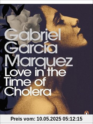 Love in the Time of Cholera (Penguin Modern Classics)