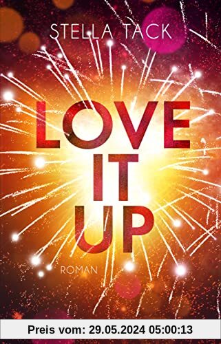 Love it up: Roman (Stars and Lovers, Band 3)