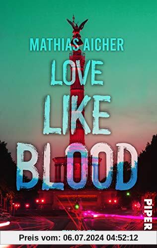 Love like Blood: Kriminalroman