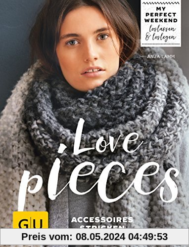 Love pieces: Accessoires stricken (GU Kreativ Spezial)